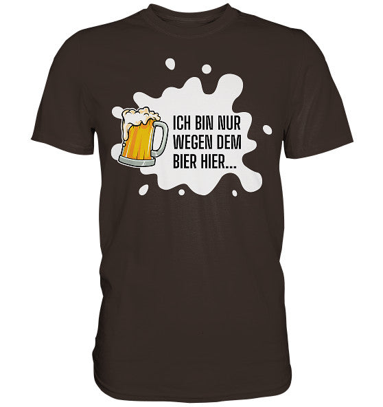 Nur Bier - Premium Shirt