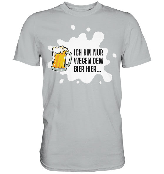 Nur Bier - Premium Shirt